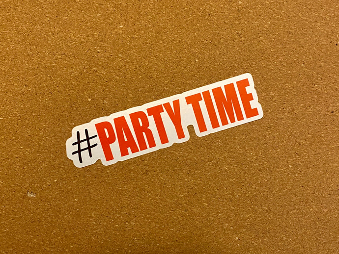 #Party Time Sticker - Phish Party Time Stickers - Phish Stickers