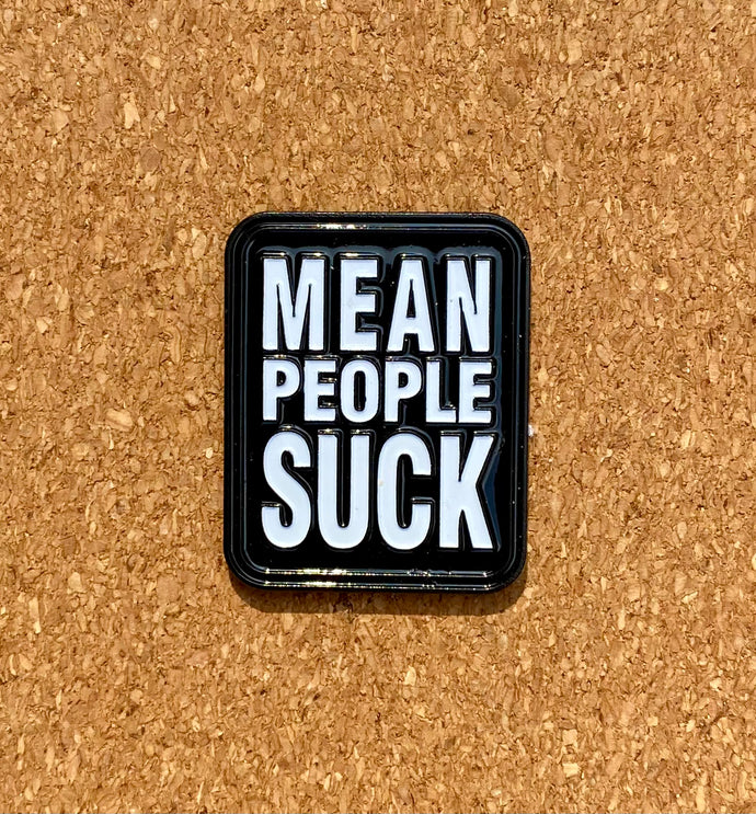 Hat Pin - Mean People Suck - 1 1/4” Tall Hippie Grateful Dead Pins