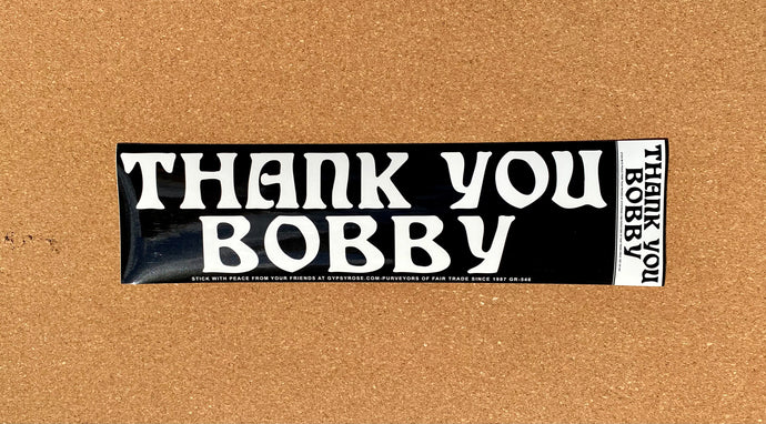 Grateful Dead Sticker - Thank You Bobby Stickers - Car Bumper Stickers